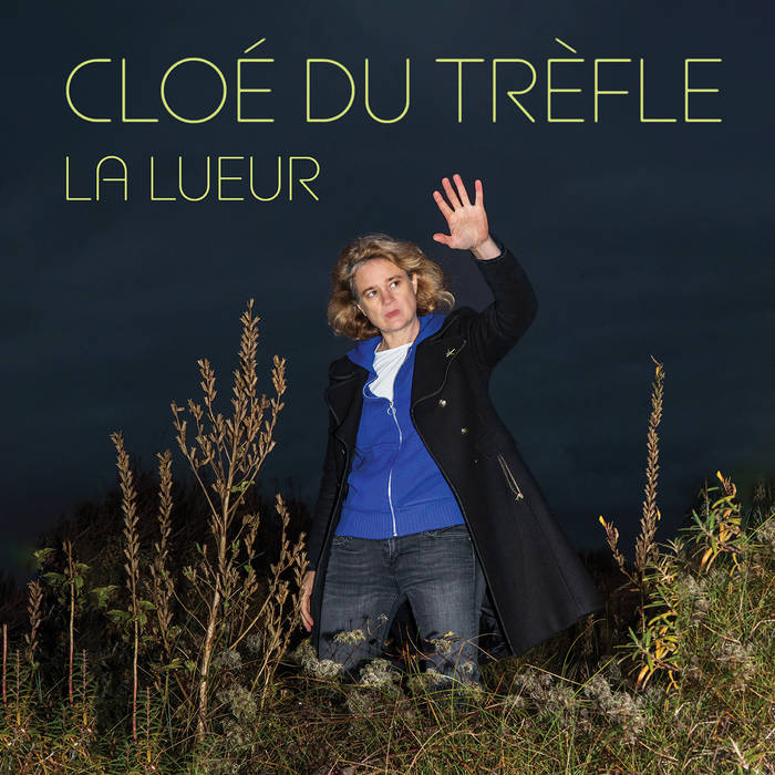 Couverture de l’album “La Lueur” de Cloé du Trèfle